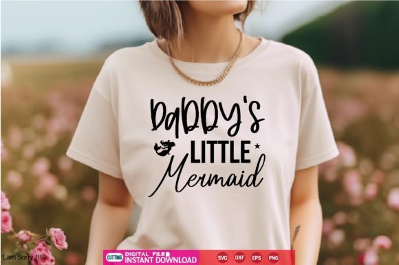 Daddy s Little Mermaid Svg