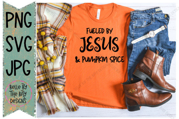 Fueled by Jesus and Pumpkin Spice SVG