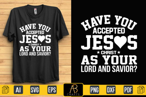 Have You Accepted Jesus Christ T Shirt: A Powerful Statement for Your Wardrobe