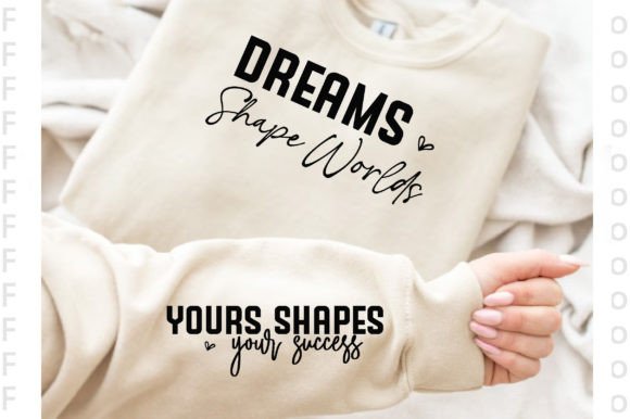 How the Dreams Shape Worlds Sleeve T-Shirt PNG Is Redefining Creative Entrepreneurship