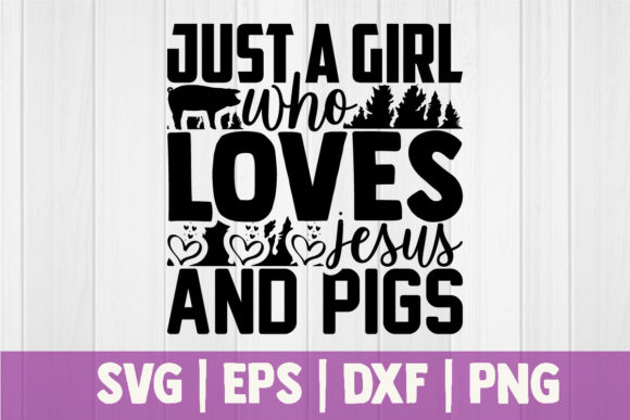 Just a Girl Who Loves Jesus and Pigs: A Unique Digital Artwork for Creators