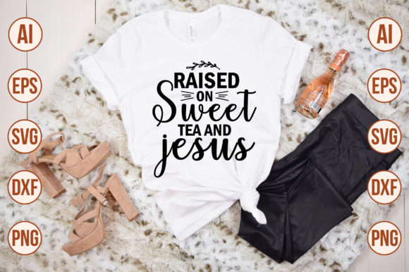 Raised on Sweet Tea and Jesus-01: A Digital Download for Creative Expression
