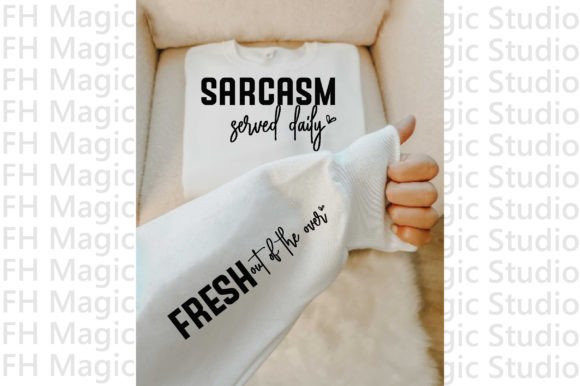 Sarcasm Served Daily Sleeve SVG Quotes & P