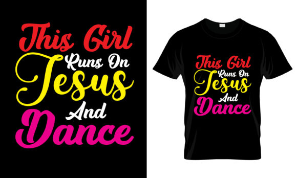 This Girl Runs on Jesus and T-Shirt: A Unique Expression of Faith and Fashion